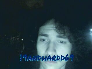 19andhardd69