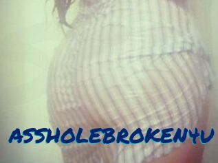 ASSHOLEBROKEN4U