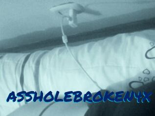 ASSHOLEBROKEN4X