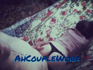 AhCoupleWork