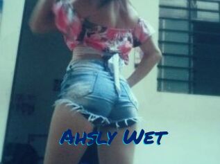Ahsly_Wet
