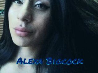 Alexa_Bigcock