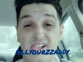 Allyourzzaddy