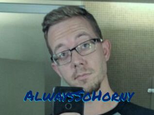 AlwaysSoHorny