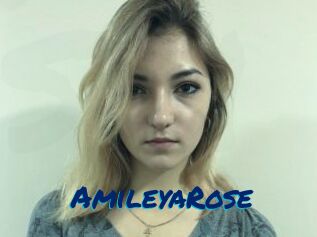 AmileyaRose