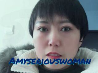 Amyseriouswoman