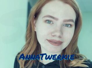 AnnaTwerkie