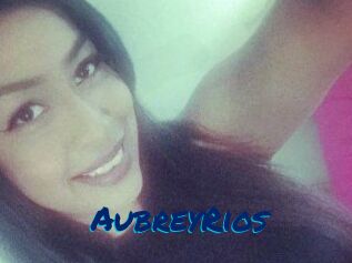 Aubrey_Rios