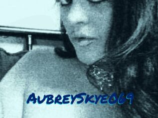 AubreySkye069