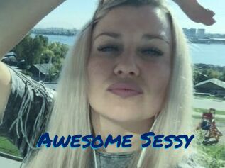 Awesome_Sessy