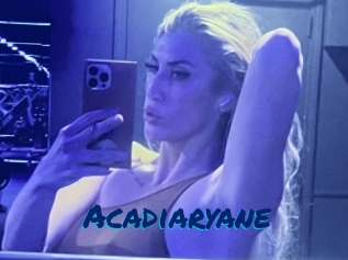 Acadiaryane
