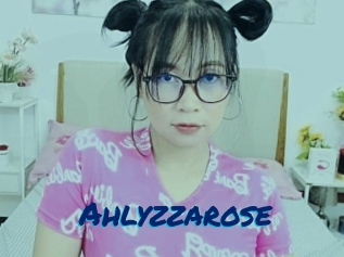 Ahlyzzarose