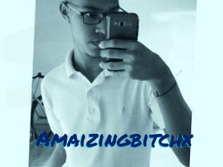 Amaizingbitchx