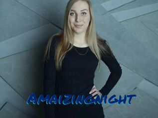 Amaizingnight
