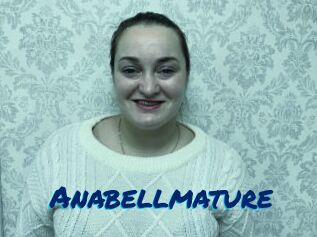 Anabellmature