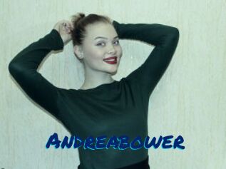 Andreabower