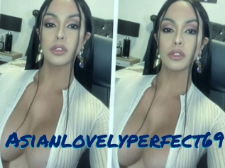 Asianlovelyperfect69