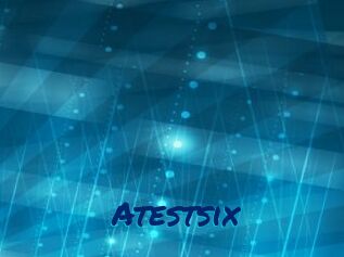 Atestsix