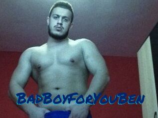 BadBoyForYouBen