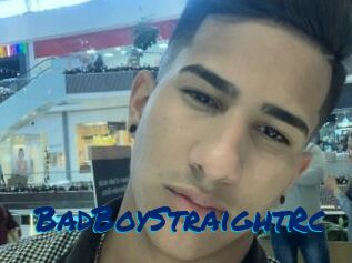 BadBoyStraightRc