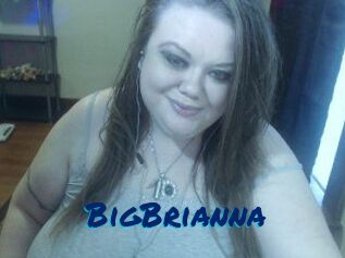 BigBrianna