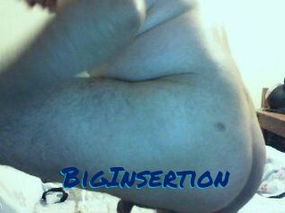 BigInsertion