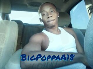 BigPoppaA18