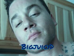 BigjuicyD