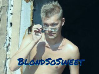BlondSoSweet
