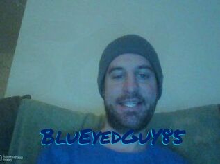 BluEyedGuY85