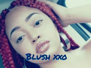 Blush_xxo