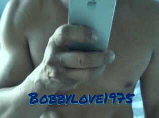 Bobbylove1975
