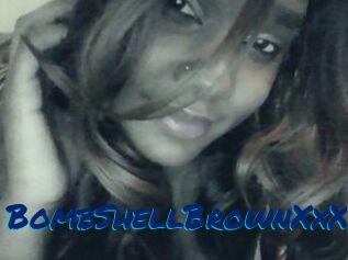 BombShellBrownXxX