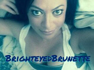 BrighteyedBrunette