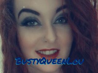 BustyQueenLou