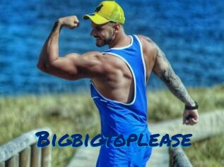 Bigbigtoplease