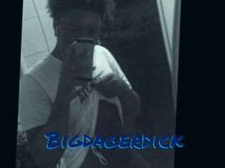 Bigdagerdick