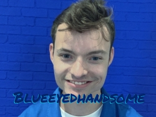 Blueeyedhandsome
