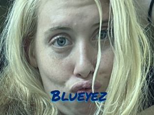 Blueyez