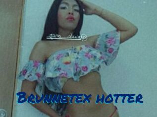 Brunnetex_hotter