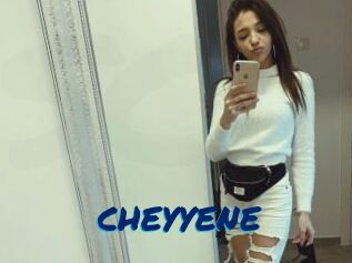 CHEYYENE