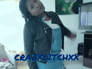 CRAZYBITCHXX
