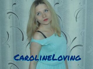 CarolineLoving