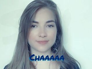Chaaaaa