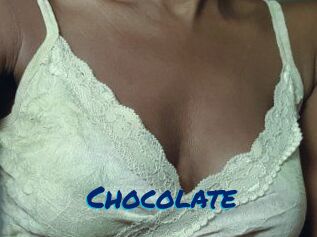 CHOCOLATE