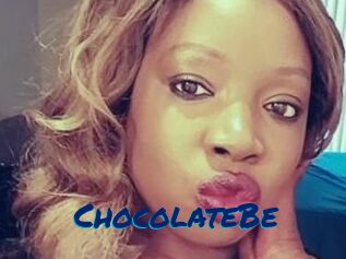 ChocolateBe
