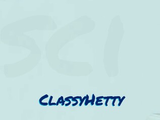 ClassyHetty