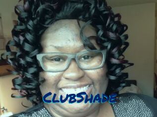 ClubShade