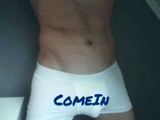 ComeIn