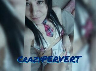 CrazyPERVERT